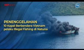 Embedded thumbnail for PENENGGELAMAN 10 KAPAL ILLEGAL FISHING BERBENDERA VIETNAM DI NATUNA